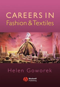 Careers In Fashion and Textile - Goworek, Helen (Nottingham Trent University)