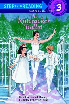 The Nutcracker Ballet - Hautzig, Deborah
