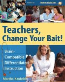 Teachers, Change Your Bait!
