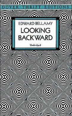 Looking Backward - Bellamy, Edward