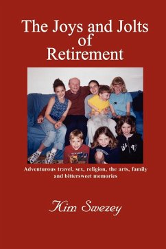 The Joys and Jolts of Retirement - Swezey, Kim