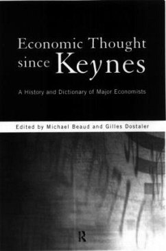 Economic Thought Since Keynes - Beaud, Michel; Dostaler, Gilles