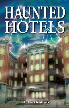 Haunted Hotels - Christensen, Jo-Anne