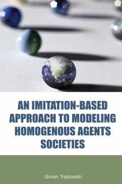 An Imitation-Based Approach to Modeling Homogenous Agents Societies - Trajkovski, Goran