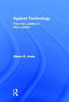 Against Technology - Jones, Steven E