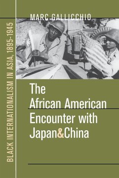 The African American Encounter with Japan and China - Gallicchio, Marc