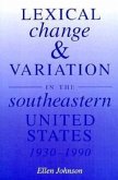 Lexical Change and Variation in the Southeastern United States, 1930-1990