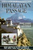 Himalayan Passage: Seven Months in the High Country of Tibet Nepal China India and Pakistan