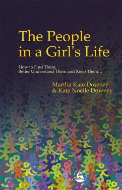 The People in a Girl's Life - Downey, Martha Kate