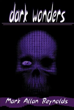 Dark Wonders - Reynolds, Mark A.