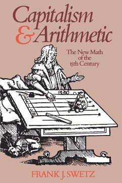 Capitalism and Arithmetic - Swetz, Frank J