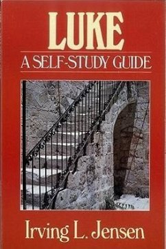 Luke: A Self-Study Guide - Jensen, Irving L.