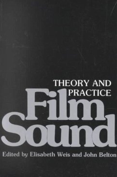 Film Sound - Weis, Elisabeth / Belton, John (eds.)