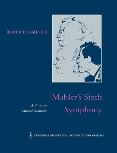 Mahler's Sixth Symphony - Samuels, Robert