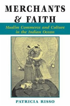 Merchants And Faith - Risso, Patricia A