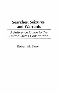 Searches, Seizures, and Warrants - Bloom, Robert