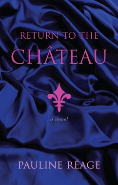 Return to the Chateau - Reage, Pauline
