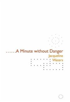 A Minute Without Danger - Waters, Jacqueline