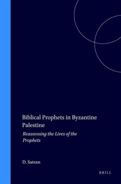 Biblical Prophets in Byzantine Palestine - Satran, David