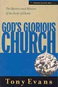God's Glorious Church - Evans, Tony
