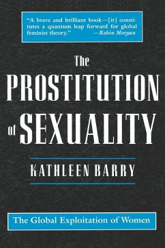 The Prostitution of Sexuality - Barry, Kathleen