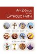 The A to Z Guide to the Catholic Faith - Bild 1
