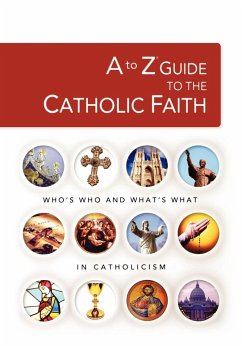 A to Z Guide to the Catholic Faith - Thomas Nelson Publishers; Swindoll, Charles R.