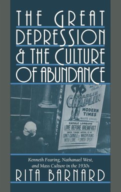The Great Depression and the Culture of Abundance - Barnard, Rita