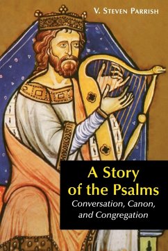 A Story of the Psalms - Parrish, V. Steven