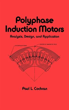 Polyphase Induction Motors, Analysis - Cochran, P.; Cochran, Paul L; Cochran, Cochran