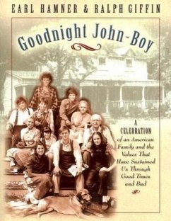 Goodnight, John Boy - Hamner, Earl; Giffin, Ralph