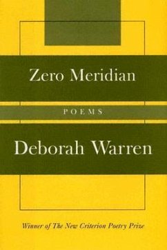 Zero Meridian: Poems - Warren, Deborah