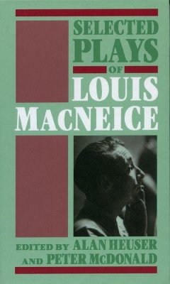 Selected Plays of Louis MacNeice - Macneice, Louis