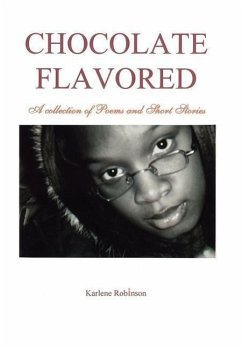 Chocolate Flavored - Robinson, Karlene A