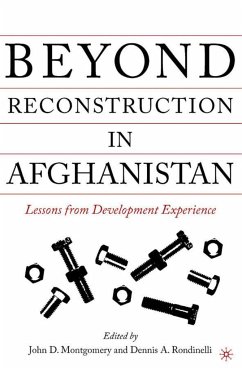 Beyond Reconstruction in Afghanistan - Montgomery, John D. / Rondinelli, Dennis A.