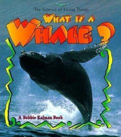 What Is a Whale? - Kalman, Bobbie