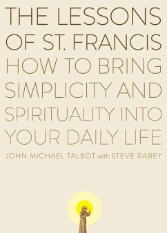 The Lessons of Saint Francis - Talbot, John Michael; Rabey, Steve