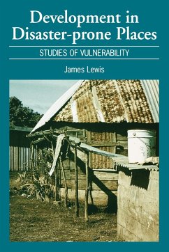 Development in Disaster-Prone Places - Lewis, James