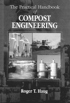 The Practical Handbook of Compost Engineering - Haug, Roger Tim; Haug, Haug Tim