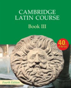 Cambridge Latin Course Book 3 - Cambridge School Classics Project