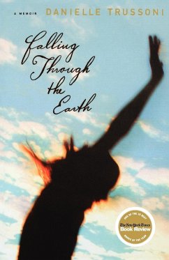 Falling Through the Earth - Trussoni, Danielle