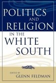 Politics and Religion in the White South