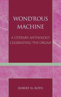 Wond'rous Machine - Roth, Robert N.