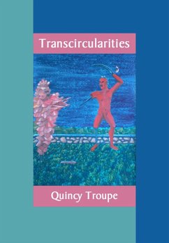 Transcircularities: New & Selected Poems - Troupe, Quincy