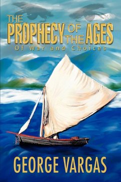 The Prophecy of the Ages - Vargas, George