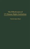 The Effectiveness of Un Human Rights Institutions