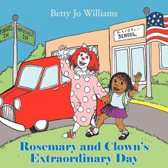 Rosemary and Clown's Extraordinary Day - Betty Jo Williams