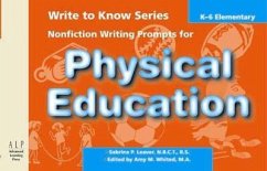 Write to Know: Nonfiction Writing Prompts for Elementary Physical Education - Whited, Amy