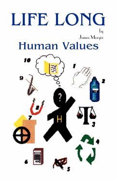 Life Long Human Values - Morgia, James