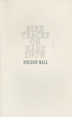 Bird Tracks on Hard Snow - Ball, Nelson